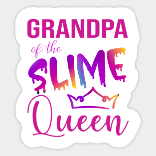 Grandpa Of The Slime Queen Birthday Matching Party outfit T-Shirt Sticker